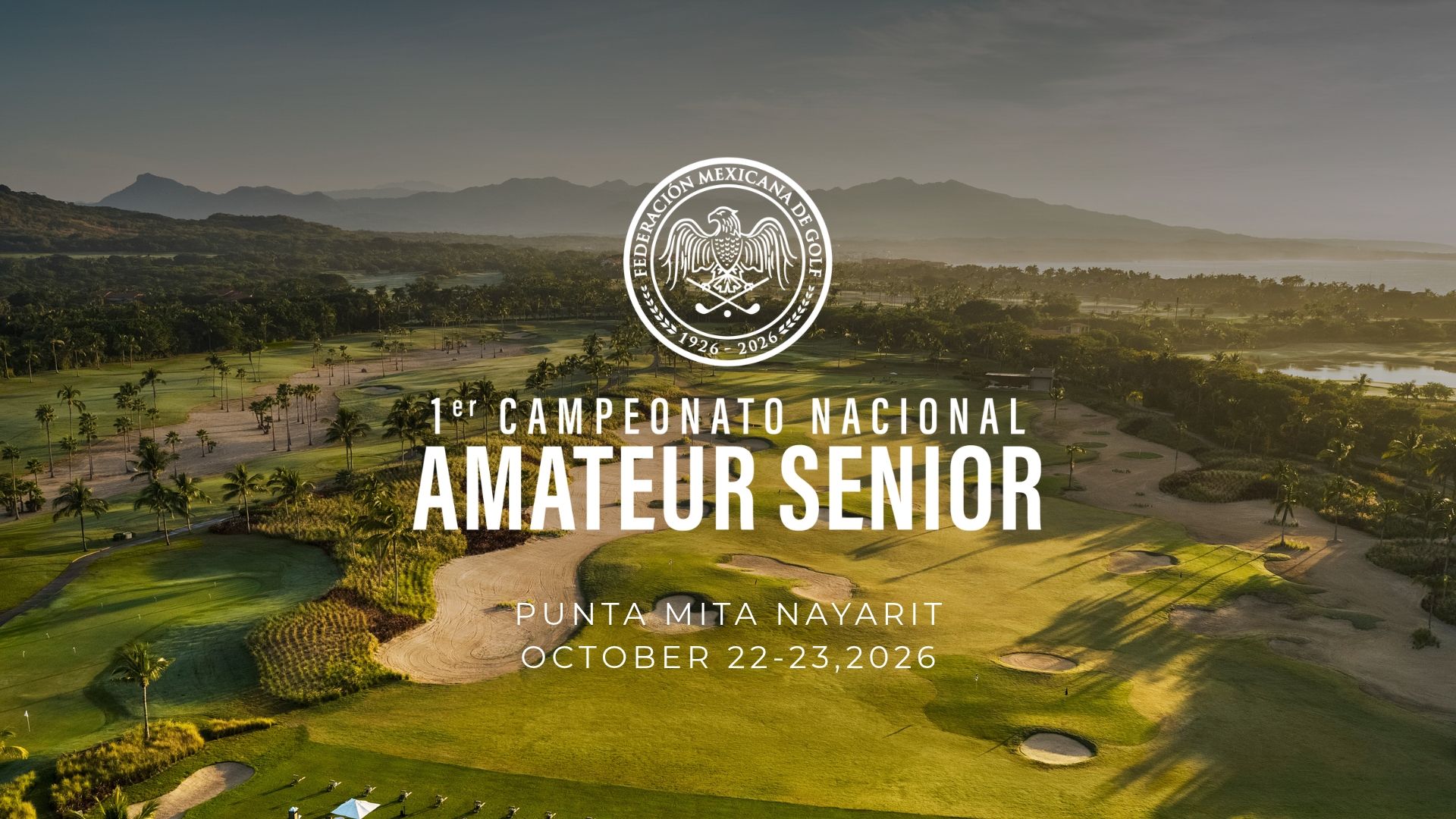 Punta Mita Hosts the Inaugural Senior Mexico Amateur Open